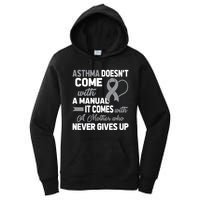 Asthma Doesn't Come With A Manual A Mother Women's Pullover Hoodie