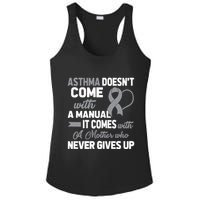 Asthma Doesn't Come With A Manual A Mother Ladies PosiCharge Competitor Racerback Tank