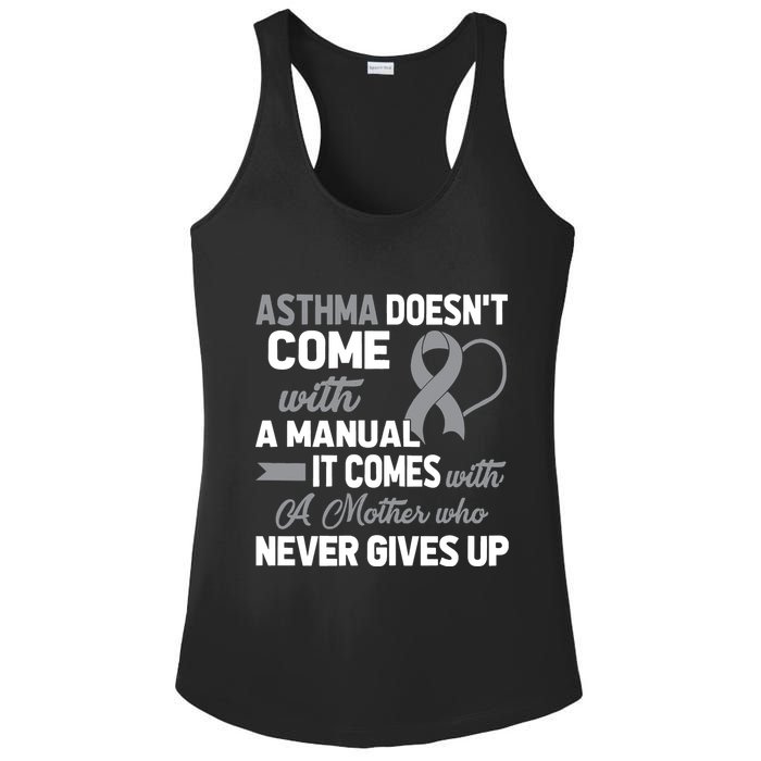 Asthma Doesn't Come With A Manual A Mother Ladies PosiCharge Competitor Racerback Tank