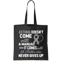 Asthma Doesn't Come With A Manual A Mother Bag