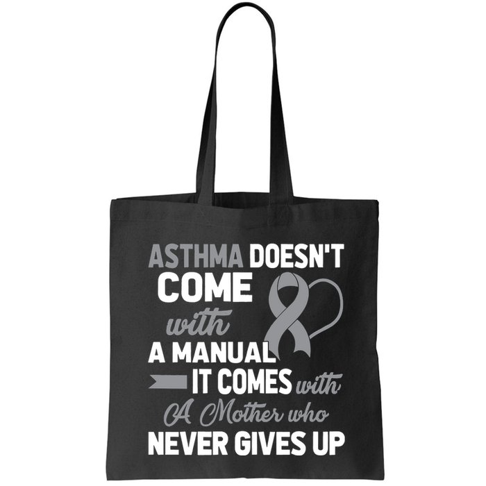 Asthma Doesn't Come With A Manual A Mother Bag