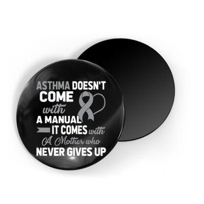 Asthma Doesn't Come With A Manual A Mother Magnet