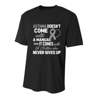 Asthma Doesn't Come With A Manual A Mother Youth Performance Sprint T-Shirt