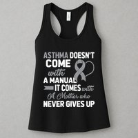 Asthma Doesn't Come With A Manual A Mother Womens Tank Top