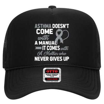 Asthma Doesn't Come With A Manual A Mother Trucker Hat