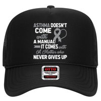 Asthma Doesn't Come With A Manual A Mother Trucker Hat