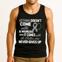 Asthma Doesn't Come With A Manual A Mother Tank Top