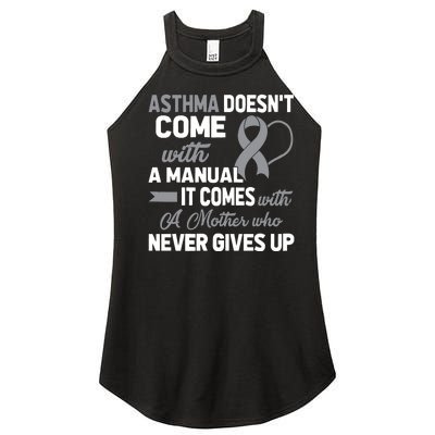 Asthma Doesn't Come With A Manual A Mother Women’s Perfect Tri Rocker Tank