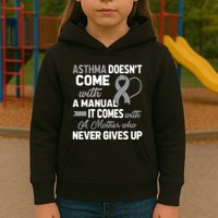 Asthma Doesn't Come With A Manual A Mother Kids Hoodie