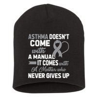 Asthma Doesn't Come With A Manual A Mother Short Acrylic Beanie