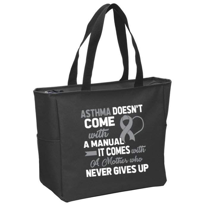 Asthma Doesn't Come With A Manual A Mother Zip Tote Bag