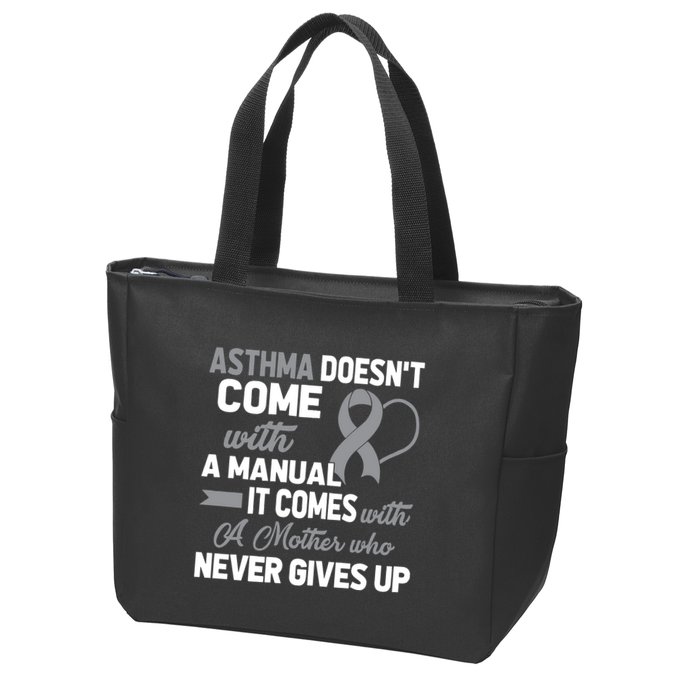 Asthma Doesn't Come With A Manual A Mother Zip Tote Bag