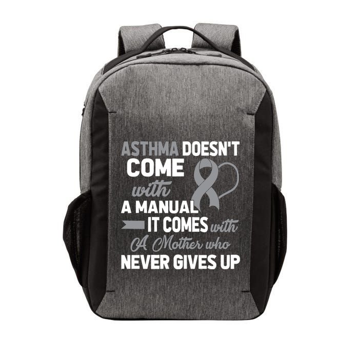 Asthma Doesn't Come With A Manual A Mother Vector Backpack