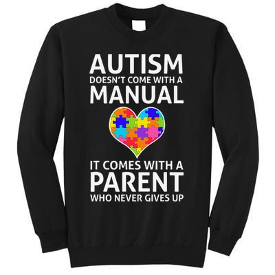 Autism Doesn't Come With A Manual Autism Mom Dad Sweatshirt