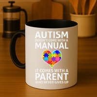 Autism Doesn't Come With A Manual Autism Mom Dad Mug