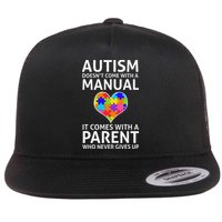 Autism Doesn't Come With A Manual Autism Mom Dad Flat Bill Trucker Hat