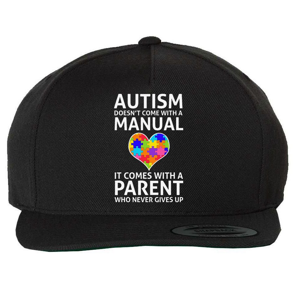 Autism Doesn't Come With A Manual Autism Mom Dad Wool Snapback Cap