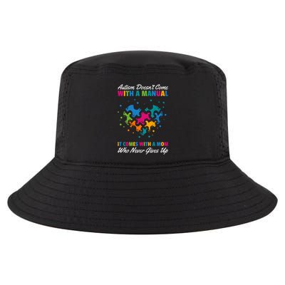 Autism DoesnT Come With A Ual It Comes With A Mom Asd Funny Gift Cool Comfort Performance Bucket Hat