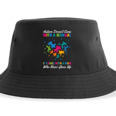 Autism DoesnT Come With A Ual It Comes With A Mom Asd Funny Gift Sustainable Bucket Hat
