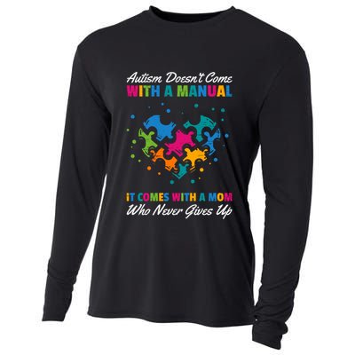 Autism DoesnT Come With A Ual It Comes With A Mom Asd Funny Gift Cooling Performance Long Sleeve Crew