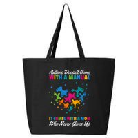 Autism DoesnT Come With A Ual It Comes With A Mom Asd Funny Gift 25L Jumbo Tote