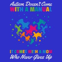 Autism DoesnT Come With A Ual It Comes With A Mom Asd Funny Gift Full-Length Apron With Pockets