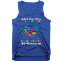 Autism DoesnT Come With A Ual It Comes With A Mom Asd Funny Gift Tank Top