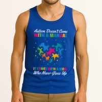 Autism DoesnT Come With A Ual It Comes With A Mom Asd Funny Gift Tank Top