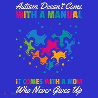 Autism DoesnT Come With A Ual It Comes With A Mom Asd Funny Gift Zip Tote Bag