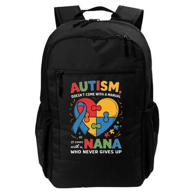 Autism Doesnt Come With Manual Nana Awareness Grandma Daily Commute Backpack