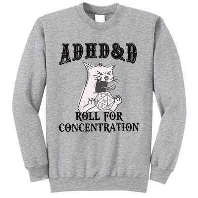 ADHD DnD Cat Tall Sweatshirt