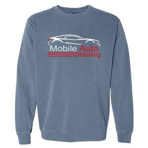 Auto Detailing Car Detailer Mobile Detailing Matching Garment-Dyed Sweatshirt