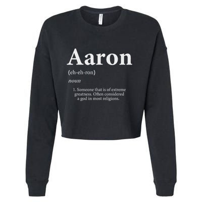 Aaron Definition Cute Personalized Name Gift For Aaron Cropped Pullover Crew