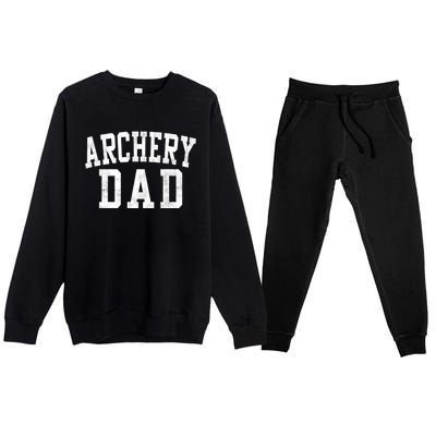 Archery Dad Classic Bold Font FatherS Day Daddy Premium Crewneck Sweatsuit Set