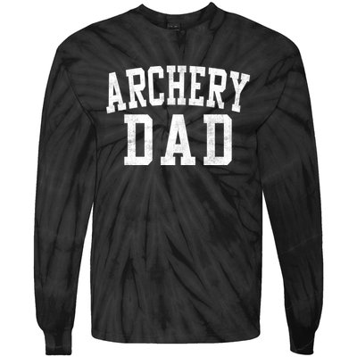 Archery Dad Classic Bold Font FatherS Day Daddy Tie-Dye Long Sleeve Shirt