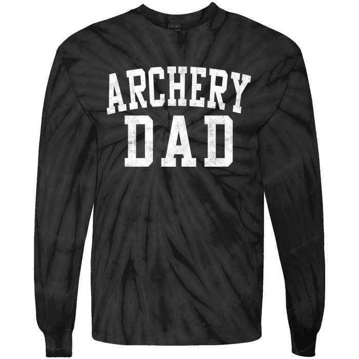 Archery Dad Classic Bold Font FatherS Day Daddy Tie-Dye Long Sleeve Shirt