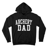 Archery Dad Classic Bold Font FatherS Day Daddy Tall Hoodie