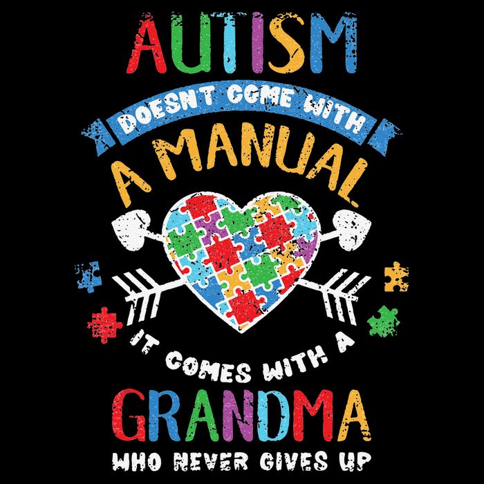 Autism Doesnt Come With A Manual Autism Grandma Vintage Button