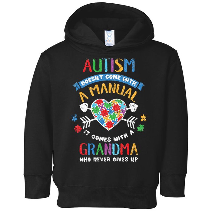 Autism Doesnt Come With A Manual Autism Grandma Vintage Toddler Hoodie