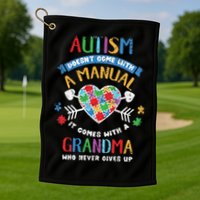 Autism Doesnt Come With A Manual Autism Grandma Vintage Golf Towel