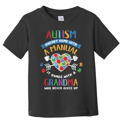 Autism Doesnt Come With A Manual Autism Grandma Vintage Toddler T-Shirt