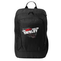 Airplane DonT Call Me Shirley City Backpack