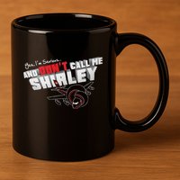 Airplane DonT Call Me Shirley 11oz C Handle Ceramic Mug