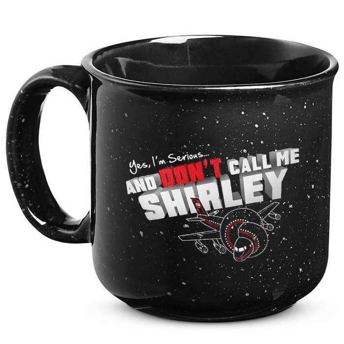 Airplane DonT Call Me Shirley 15oz Campfire Ceramic Mug