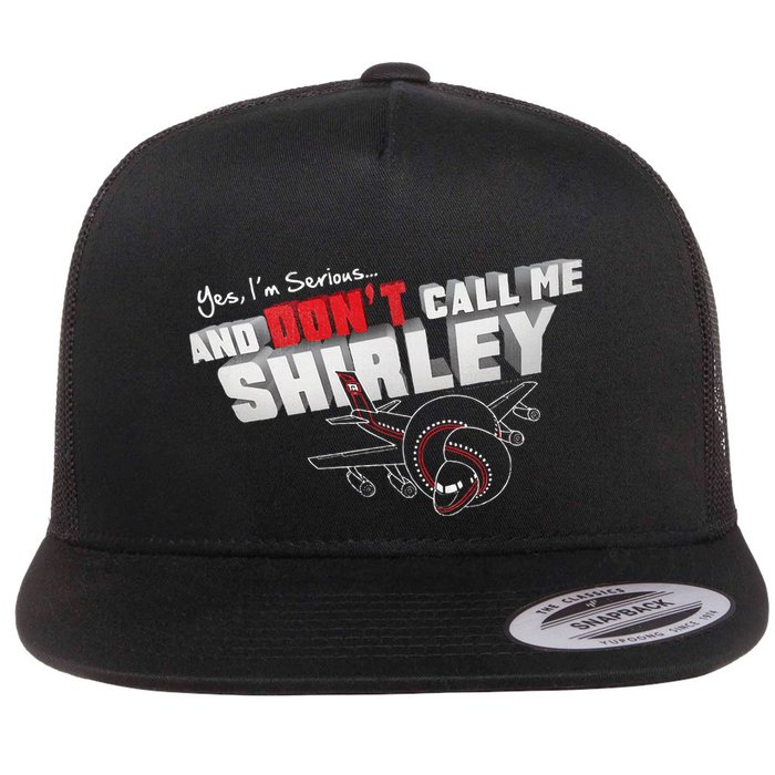Airplane DonT Call Me Shirley Flatbill Hat