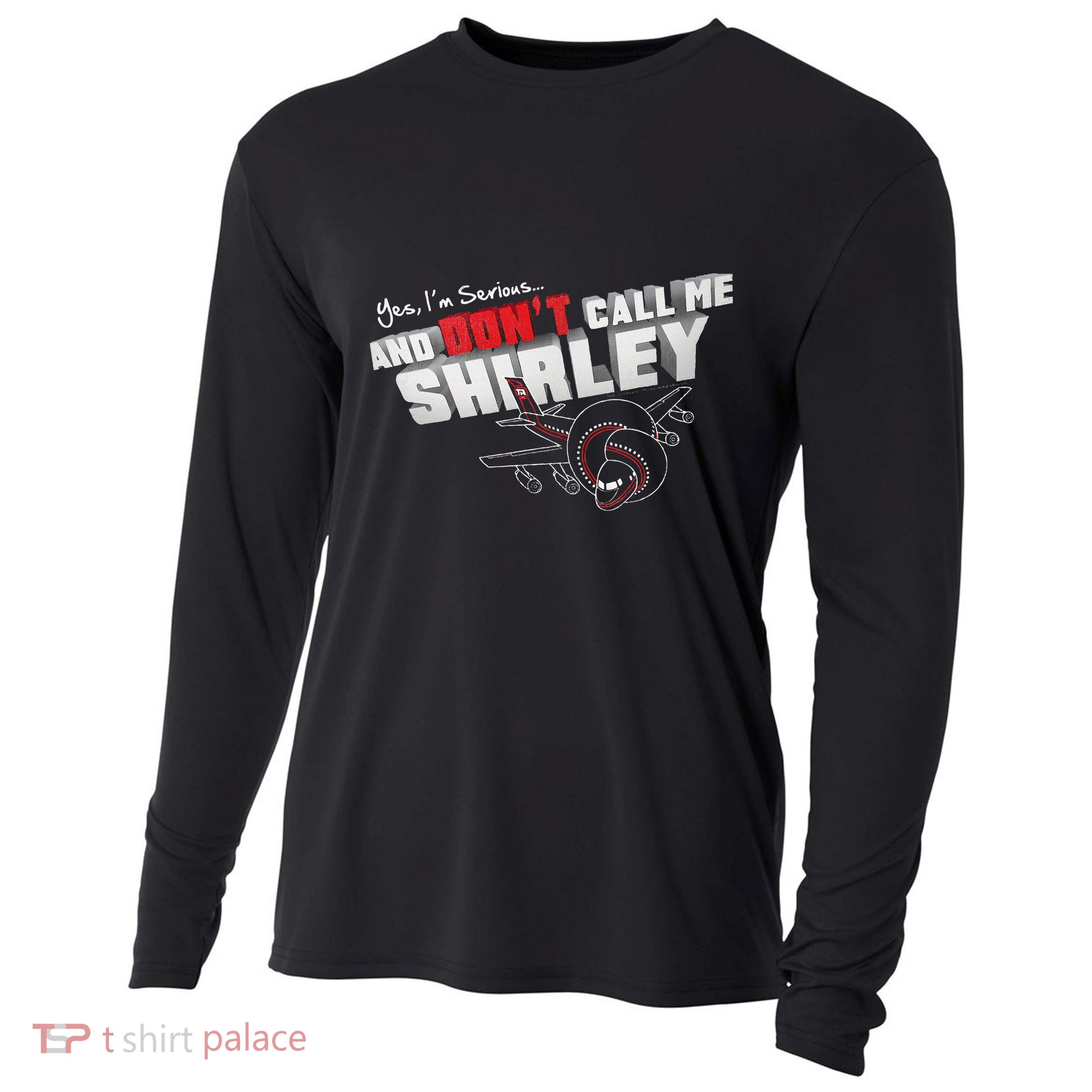 Airplane DonT Call Me Shirley Cooling Performance Long Sleeve Crew