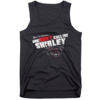 Airplane DonT Call Me Shirley Tank Top
