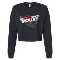 Airplane DonT Call Me Shirley Cropped Pullover Crew