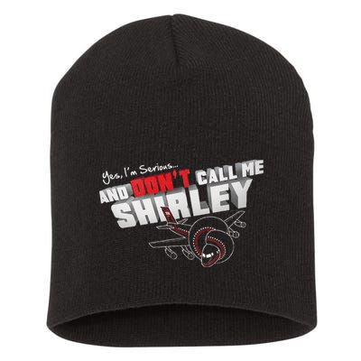 Airplane DonT Call Me Shirley Short Acrylic Beanie