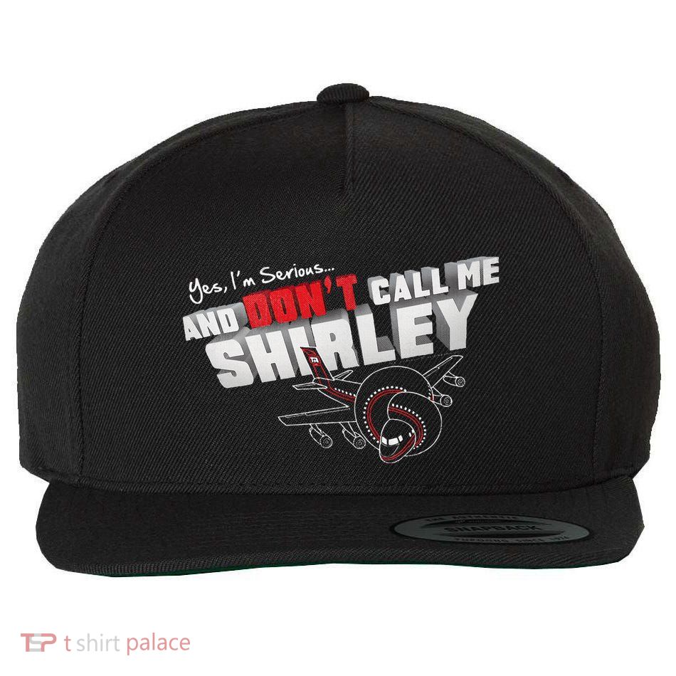 Airplane DonT Call Me Shirley Wool Snapback Cap